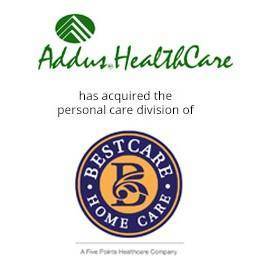 Addus Healthcare has acquired the personal care division of Bestcare home care
