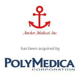 Anchor Medical Inc. has been acquired by PolyMedica corporation