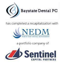 Baystate dental PC has completed a recapitalization with NEDM, a portfolio company of sentinel capital partners