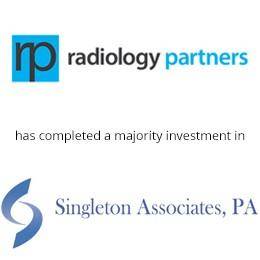 Radiology Partners has completed a majority investment in Singleton Associates